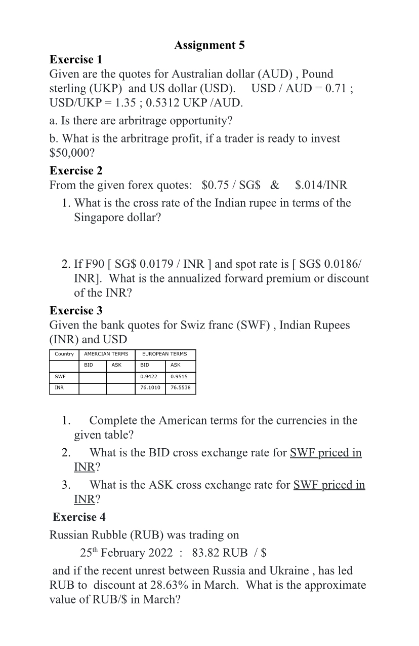  Assignment 5 Exercise 1 Given are the quotes for Australian dollar