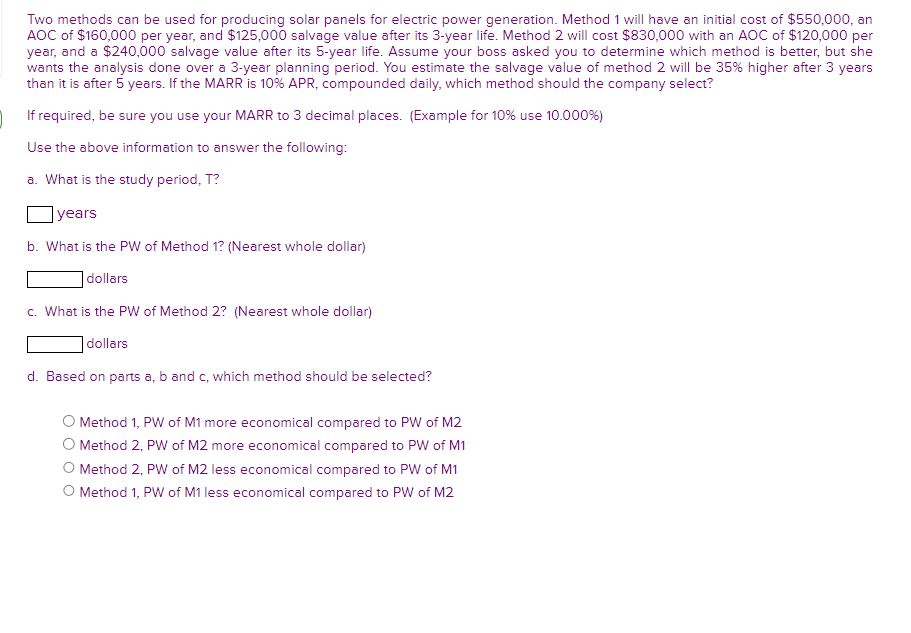  Two methods can be used for producing solar panels for electric