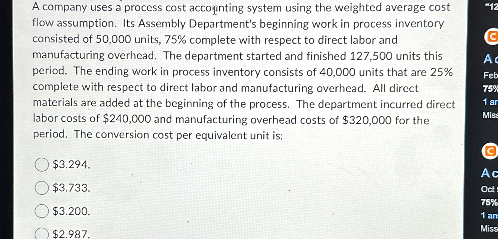  A company uses a process cost accorinting system using the weighted