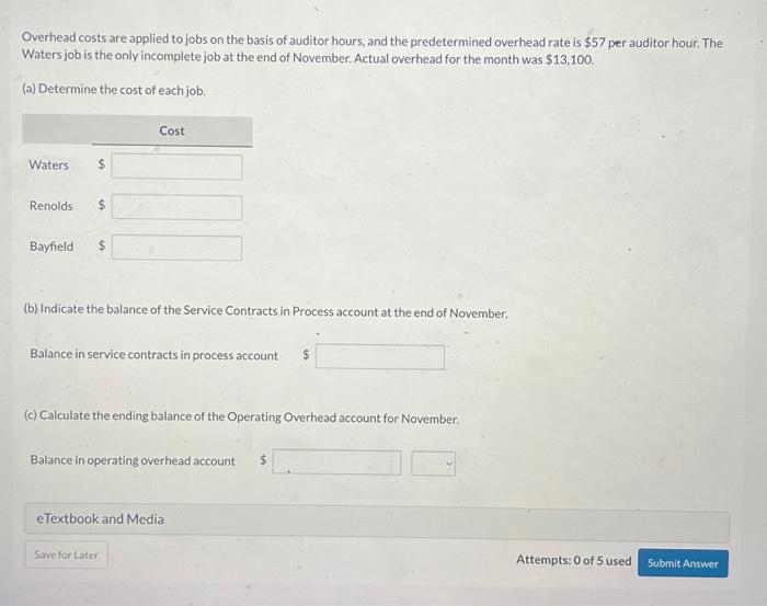 uses job order costing to capture the costs of its audit jobs.