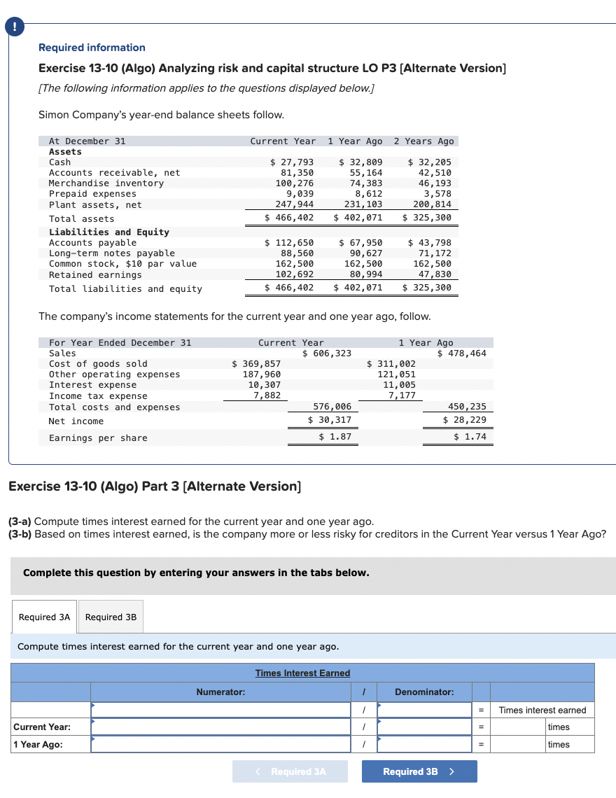  (3-a) Compute times interest earned for the current year and one