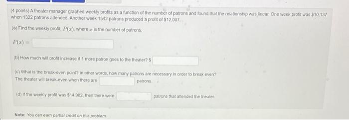 Please do them both (4 points) A theater manager graphed weekly profits
