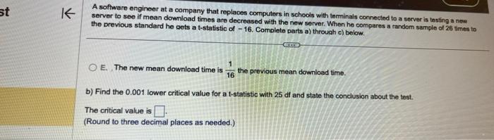 just B please FIND THE CRITICAL VALUE A software ongineer at a