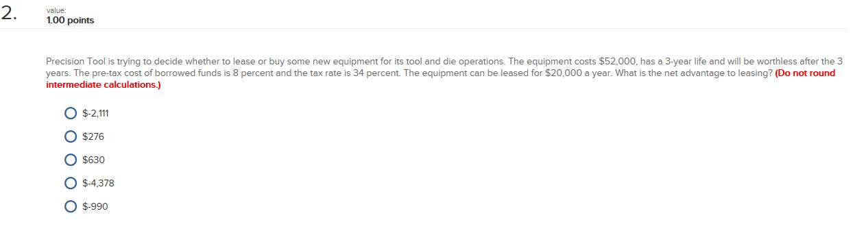 Precision Tool is trying to decide whether to lease or buy