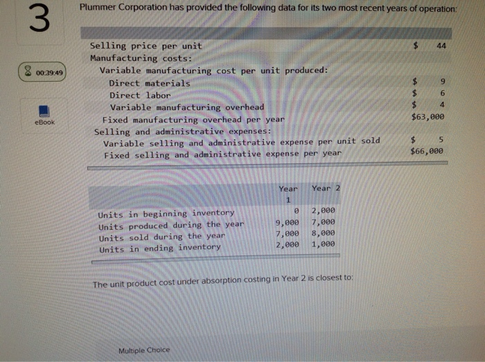  Plummer Corporation has provided the following data for its two most