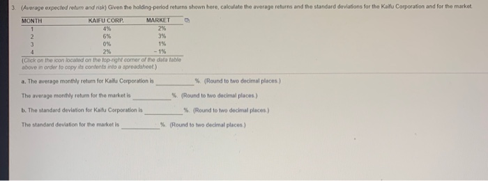  3. (Average expected return and risk) Given the holding-period returns shown