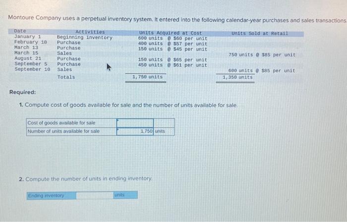  Compute the cost assigned to ending inventory using weighted average. Note: