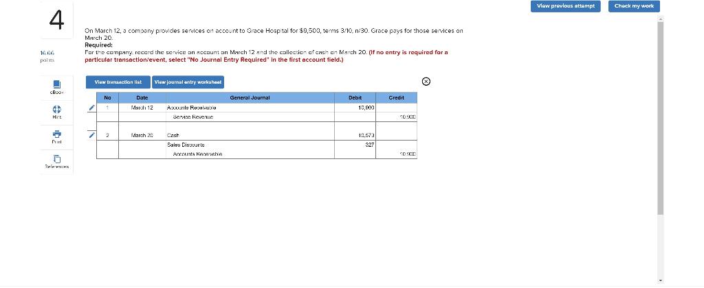 View previous attempt Check my work 4 On March 12, a