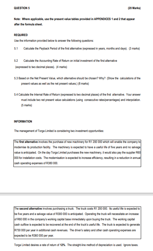 Note: Where applicable, use the present value tables provided in APPENDICES