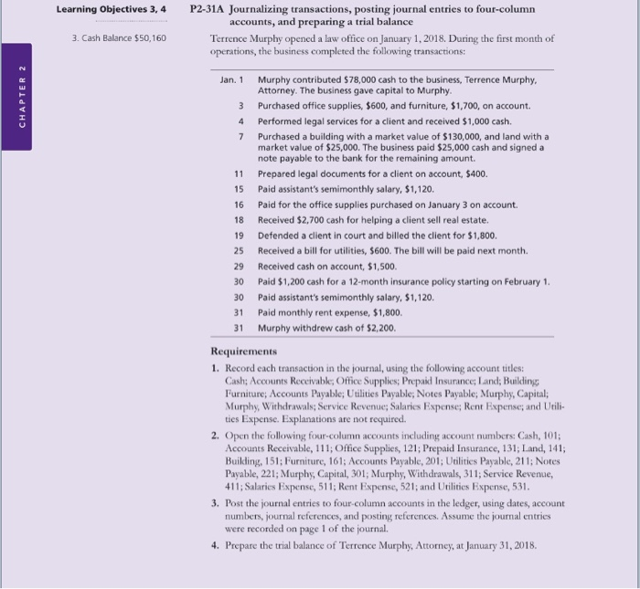  Learning Objectives 3, 4 P2-31A Journalizing transactions, posting journal entries to