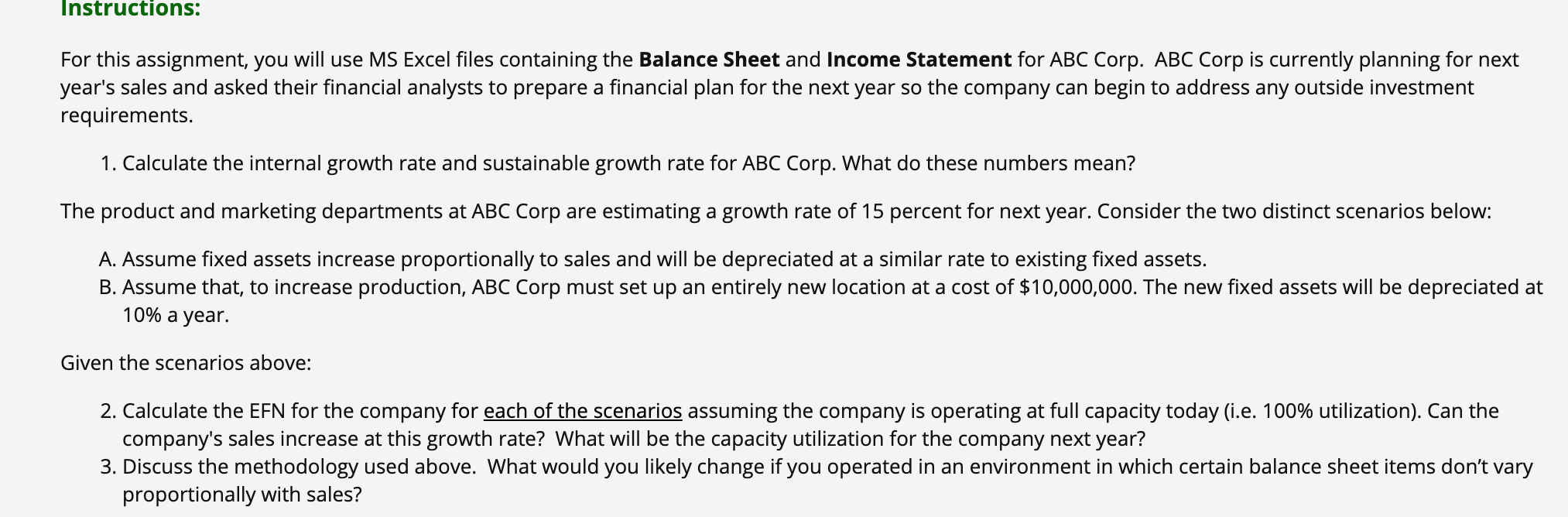  Instructions: For this assignment, you will use MS Excel files containing