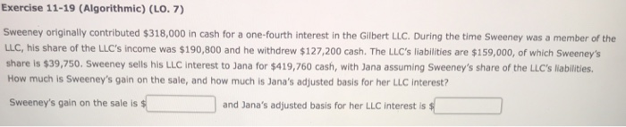  Exercise 11-19 (Algorithmic) (LO. 7) Sweeney originally contributed $318,000 in cash