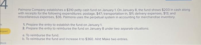  Journal entry worksheet Record the journal entry to establish the petty