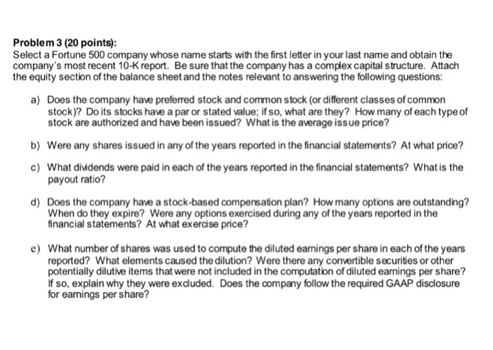  Problem 3 (20 points) Select a Fortune 500 company company's most