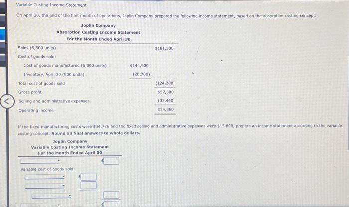  please help! ill like if correct :)) Variable Costing Income Statement