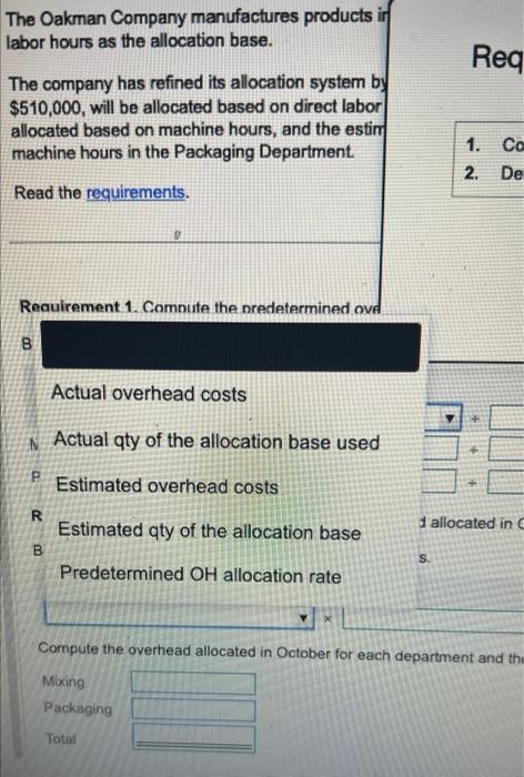 manufacturing overhead using a singlo plantwide rate of $2.25 with direct labor