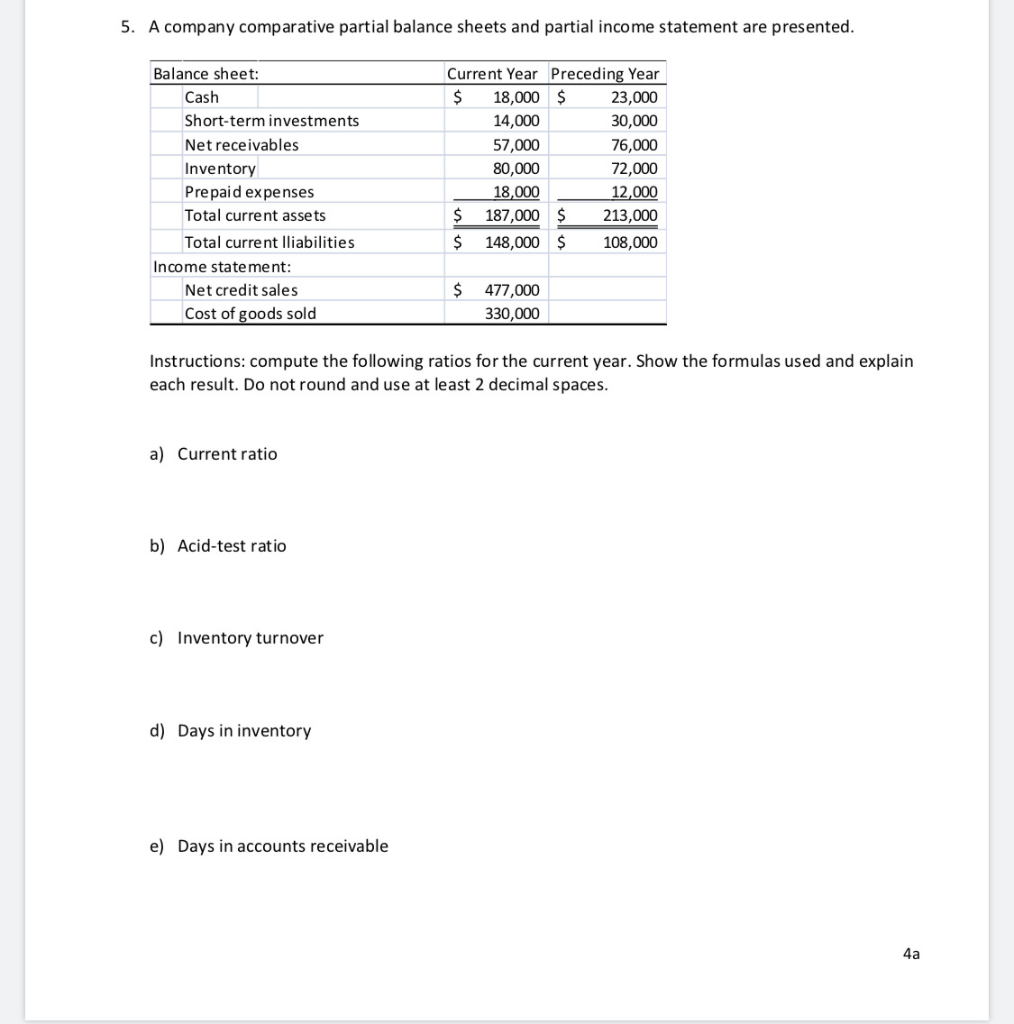  5. A company comparative partial balance sheets and partial income statement