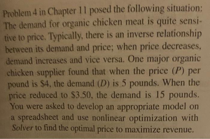  Problem 4 in Chapter 11 posed the following situation: The demand