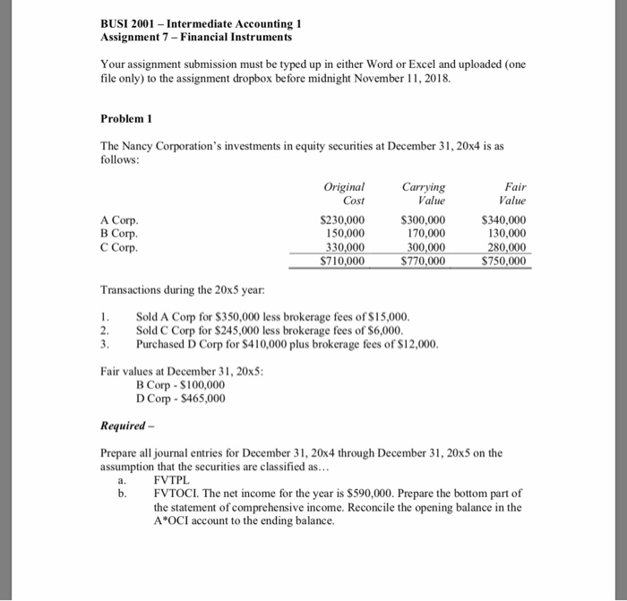  BUSI 2001 Intermediate Accounting 1 Assignment 7- Financial Instruments Your assignment