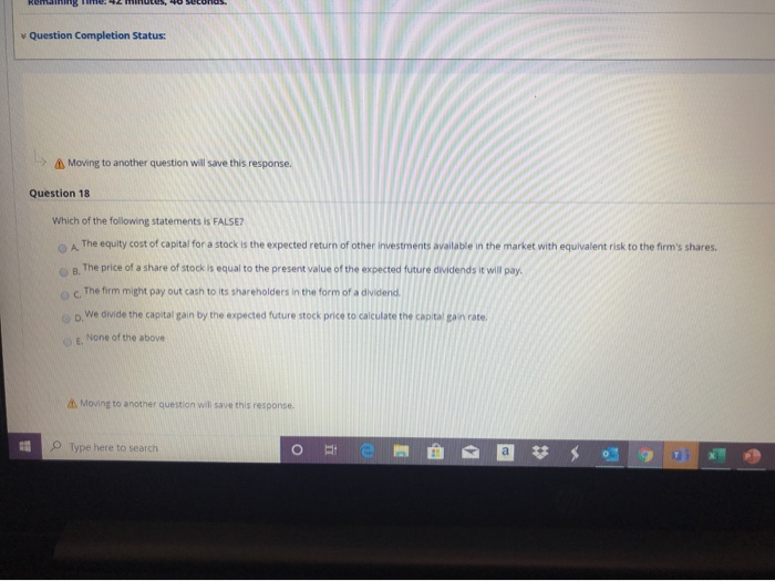  Question Completion Status: Moving to another question will save this response