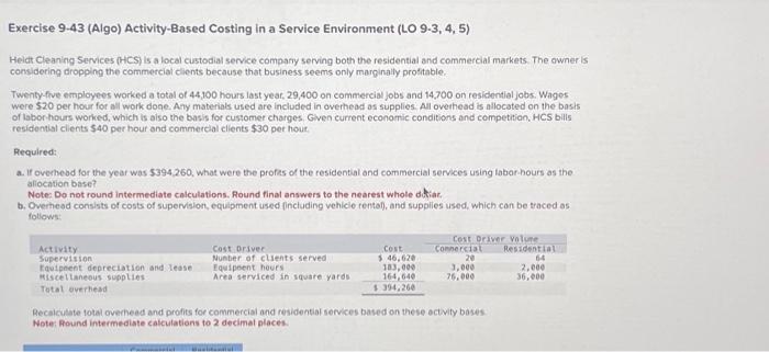  Exercise 9-43 (Algo) Activity-Based Costing in a Service Environment ( LO