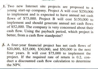 from project management course 1. Two new Internet site projects are