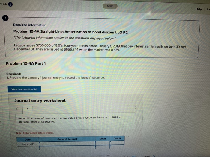  10-4 6 Saved Help Sa Required information Problem 10-4A Straight-Line: Amortization
