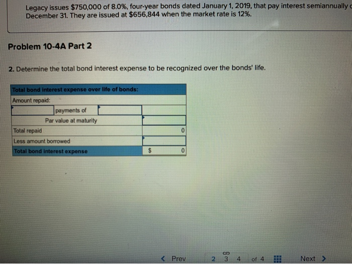 displayed below.) Legacy issues $750,000 of 8.0%, four-year bonds dated January 1,