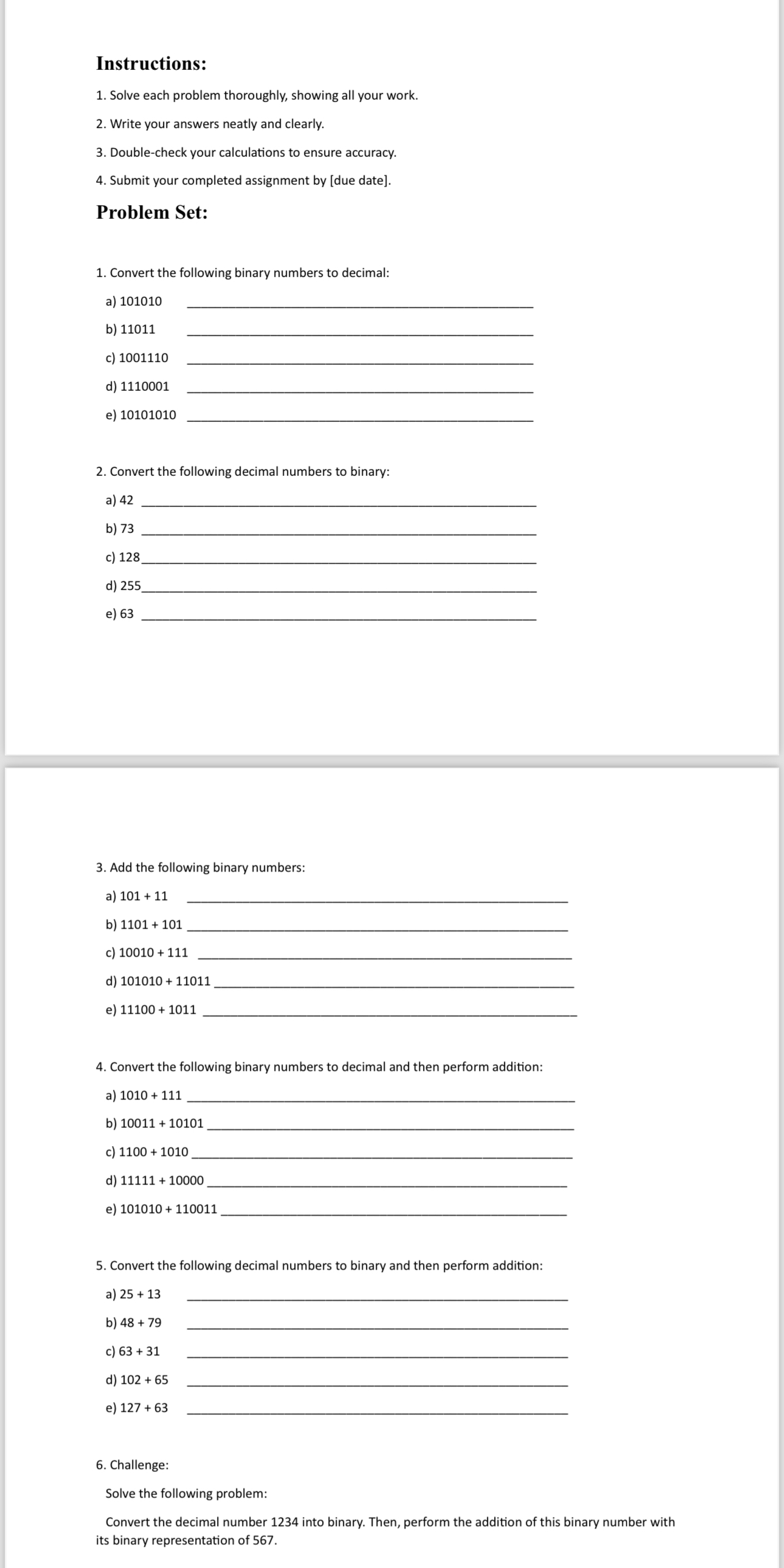  Instructions: Solve each problem thoroughly, showing all your work. Write your