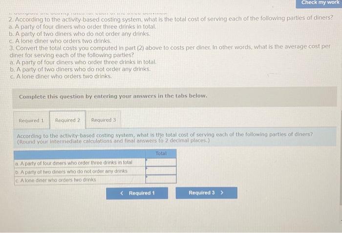 A party of fout diners who order three drinks in total. b.