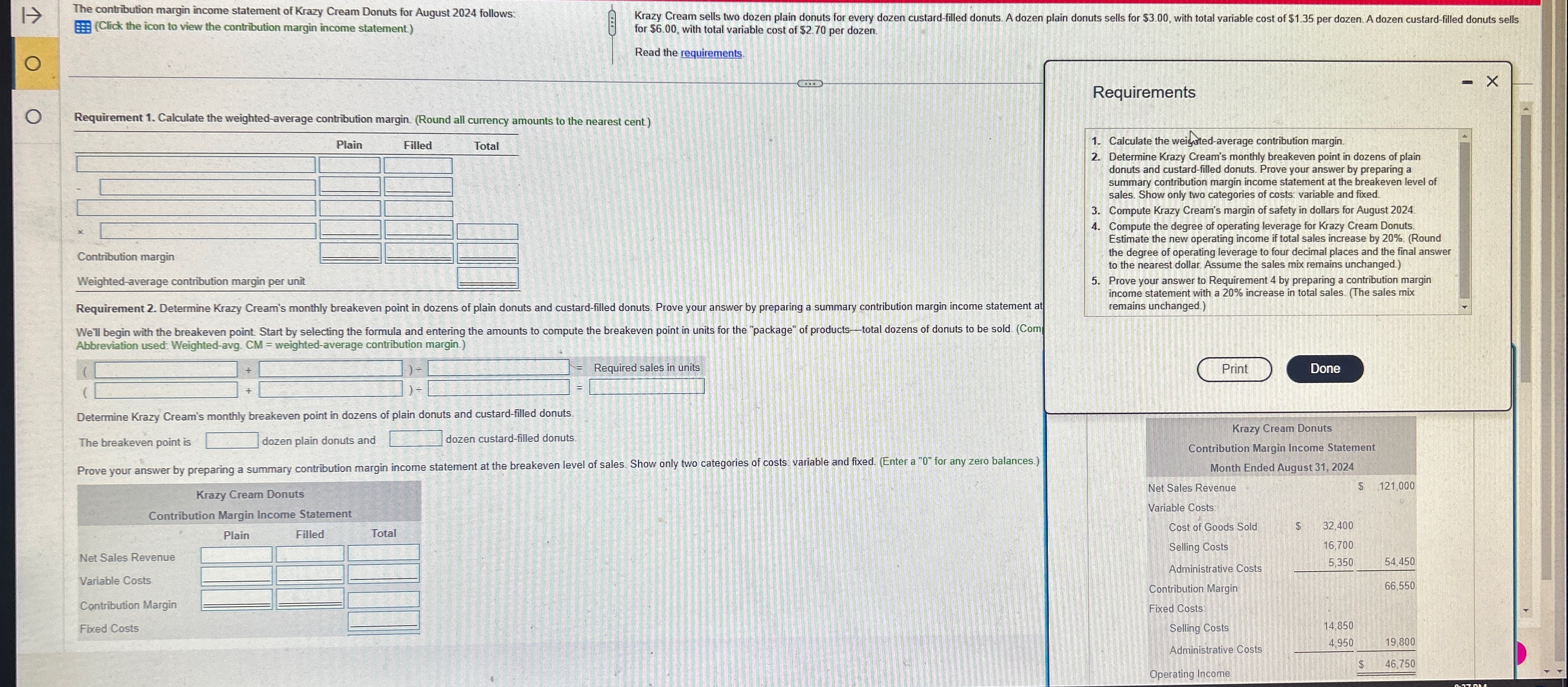  |,| The contribution margin income statement of Krazy Cream Donuts for