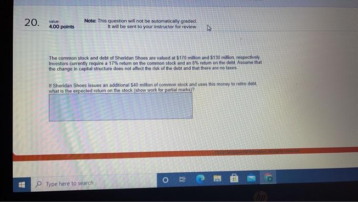 22 20. value: 4.00 points Note: This question will not be automatically