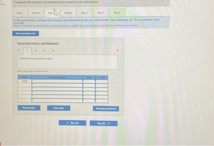 "Cavh, Mateciala, ete" for construction conts incured? 2. Compiete the intbomation requined