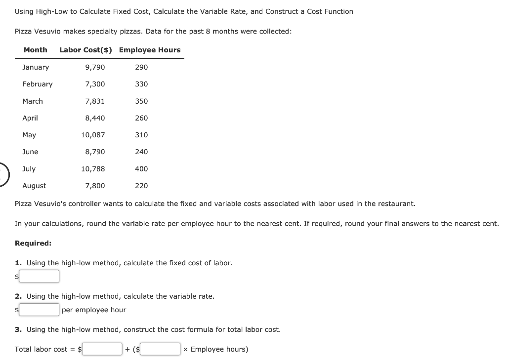  Using High-Low to Calculate Fixed Cost, Calculate the Variable Rate, and