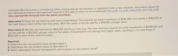  Required 1 Required 2 Required 3 Determine the net present value