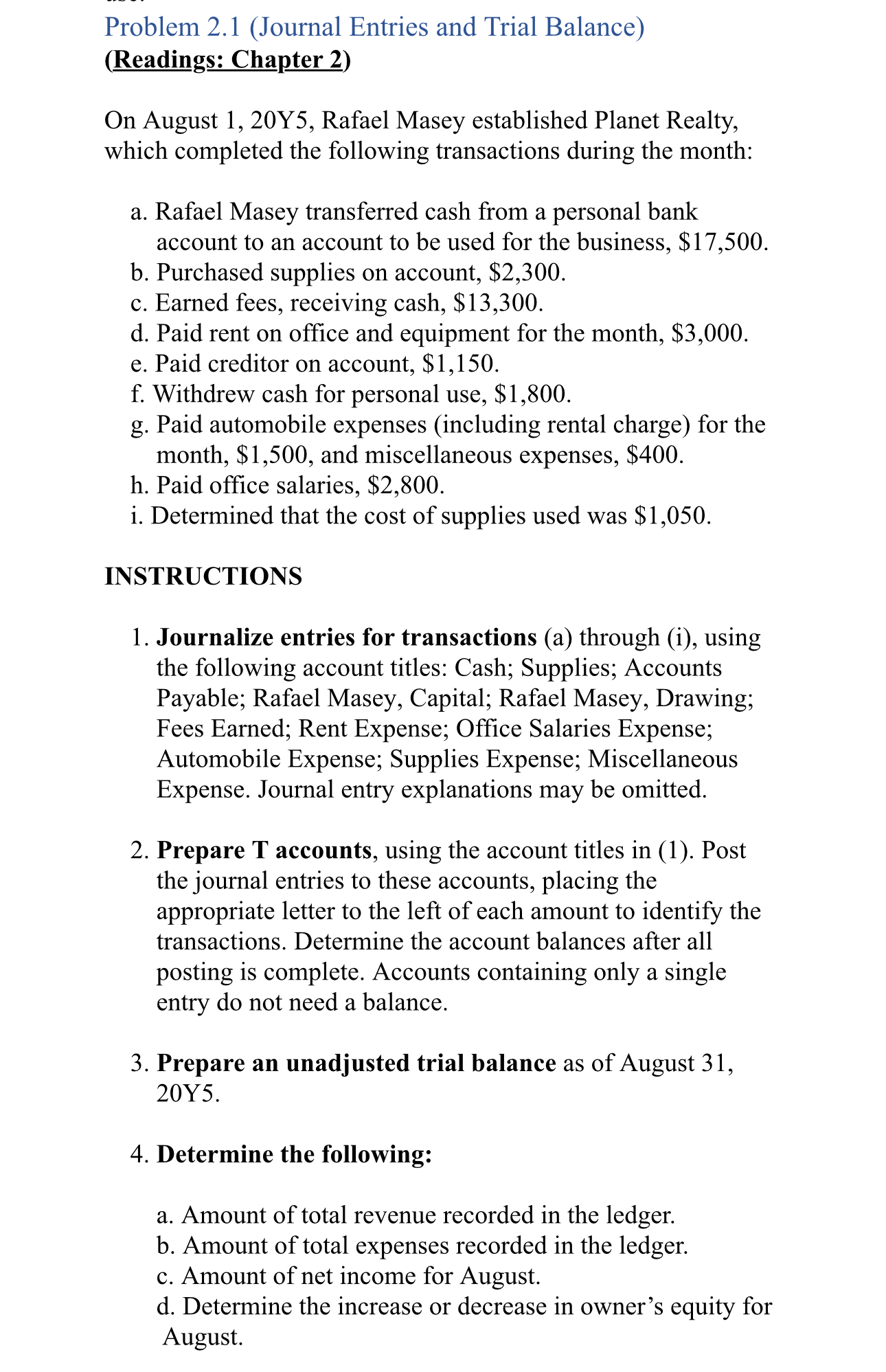  Problem 2.1(Journal Entries and Trial Balance) (Readings: Chapter 2) On August
