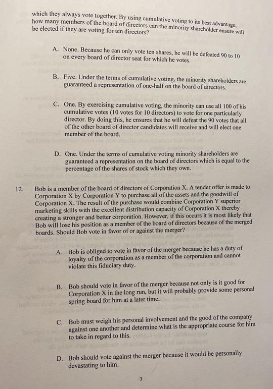 which they always vote together. By using cumulative voting to its