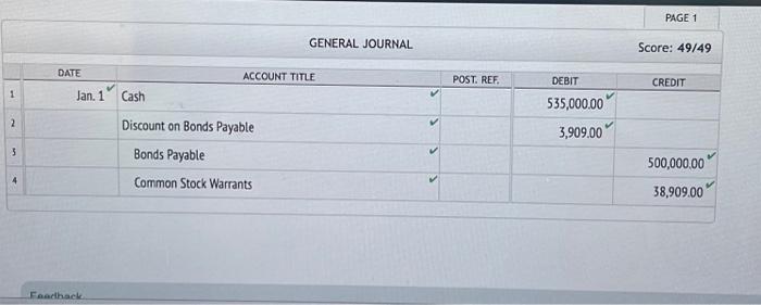 GENERAL JOURNAL On January 1, 2019, Conroe Corporation sold $500,000 of 13%