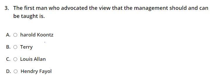  3. The first man who advocated the view that the management