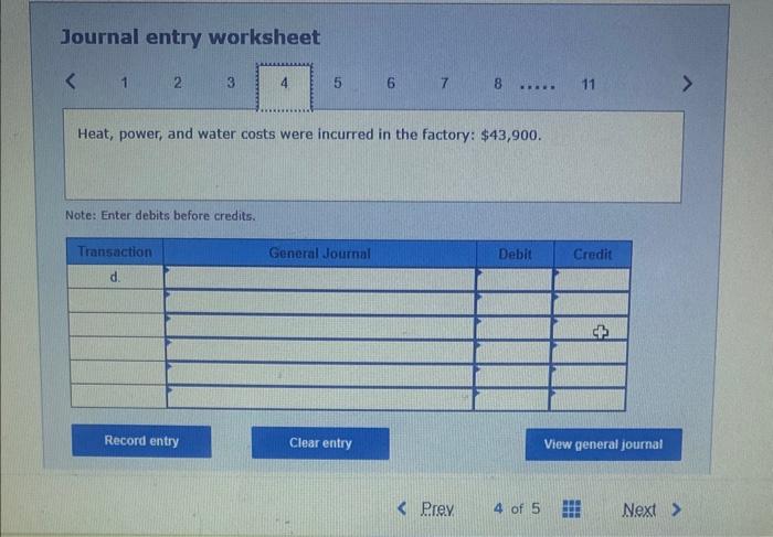 and incur $159,840 in manufacturing overhead cost. The following transactions were recorded