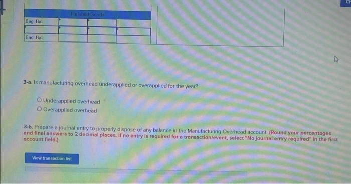 h. Manufacturing overhead cost was applied to production The company recorded 40,000