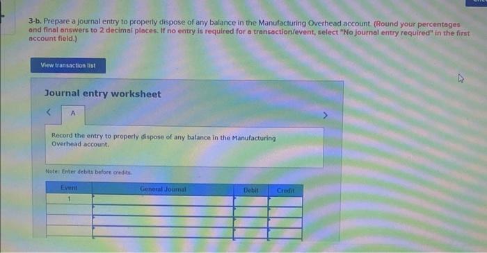 machine-hours for the year. 1. Goods that cost $502,800 to manufacture according
