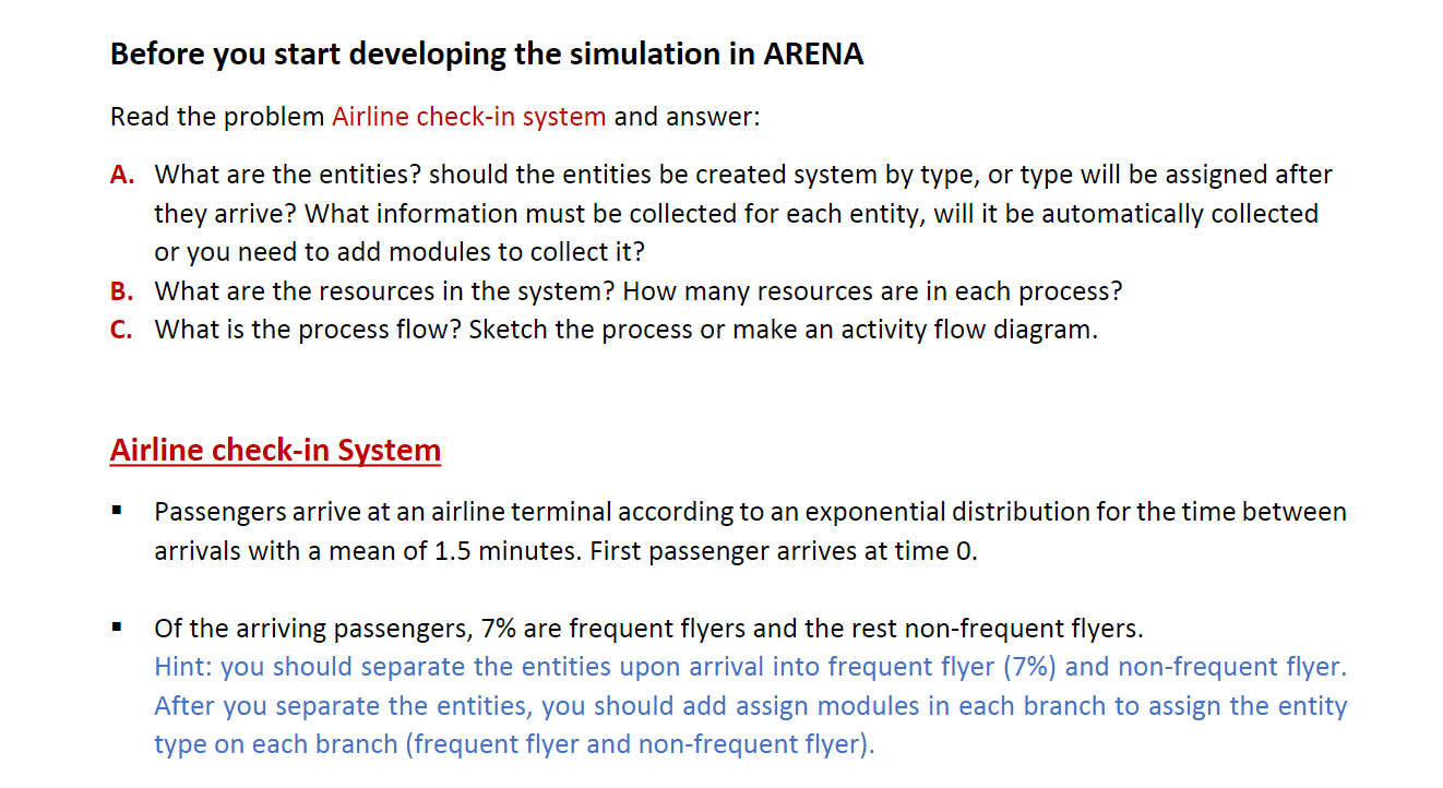 ARENA SOFTWARE PLEASE WITH STEP-BY-STEP Before you start developing the simulation