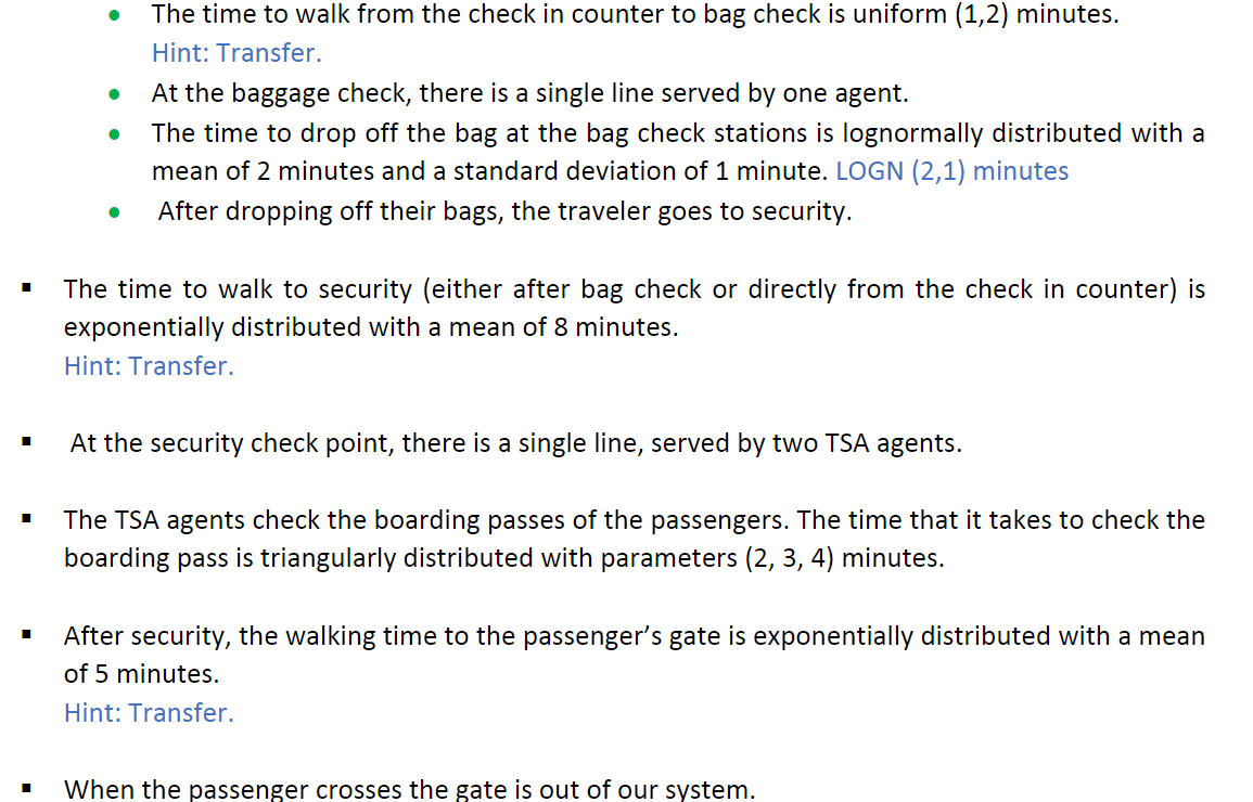 type will be assigned after they arrive? What information must be collected