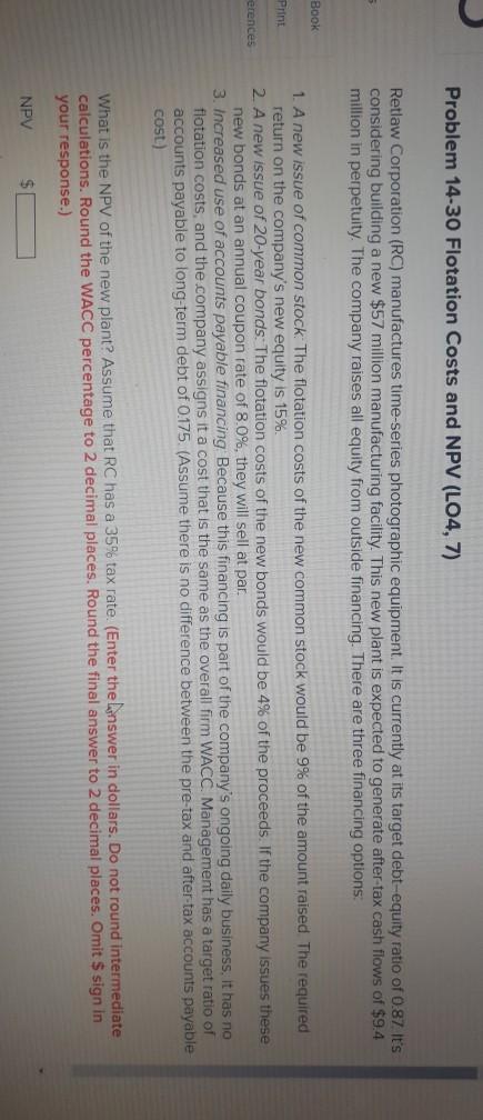  step by step detailed answer Problem 14-30 Flotation Costs and NPV