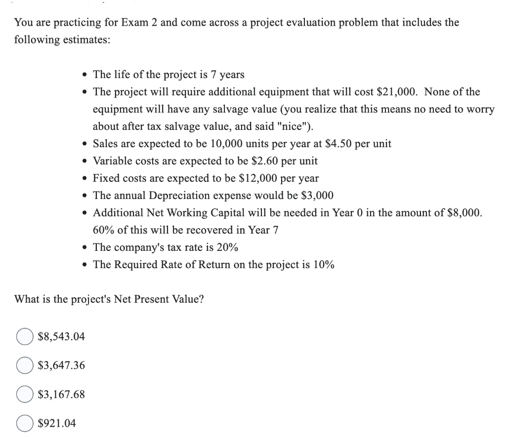  You are practicing for Exam 2 and come across a project