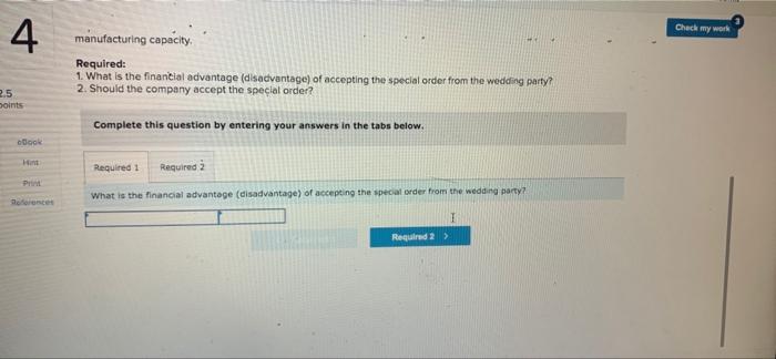 Special Order Decision (LO11-4) Imperial Jewelers manufactures and sells a gold bracelet