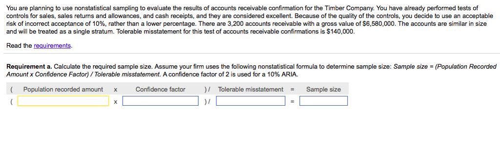  You are planning to use nonstatistical sampling to evaluate the results