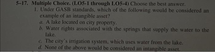  5-17. Multiple Choice. (LO5-1 through LO5-4) Choose the best answer. 1.