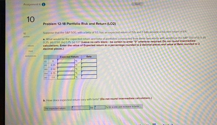  Assignment 6 some 10 Problem 12-18 Portfolio Risk and Return (LO2)